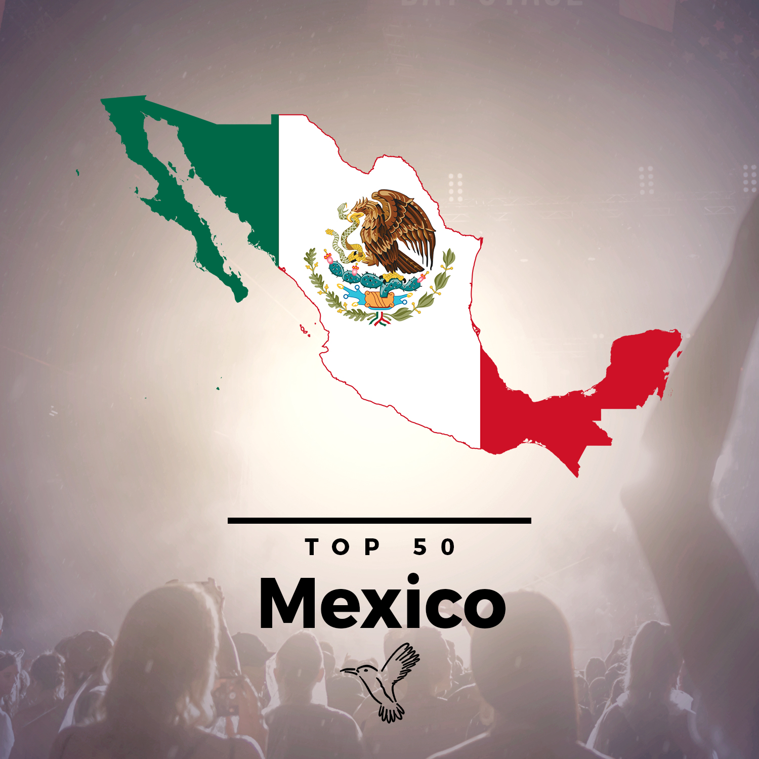 Top 50 Mexico Playlist - Kolibri Music