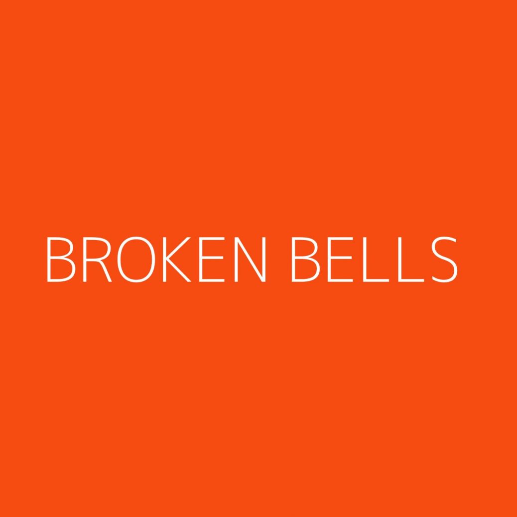 Broken Bells Playlist - Most Popular Playlist - Kolibri Music