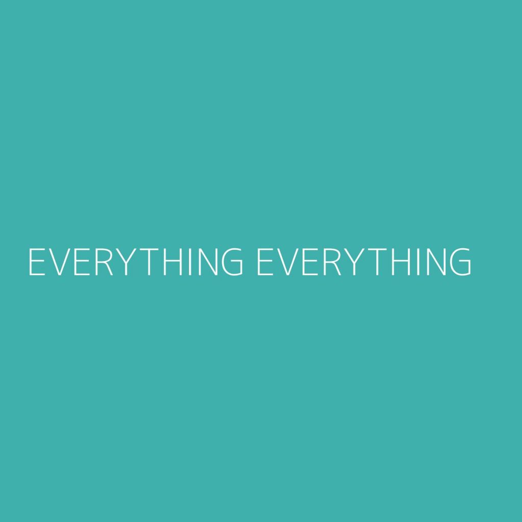 Everything Everything Playlist - Most Popular Playlist - Kolibri Music