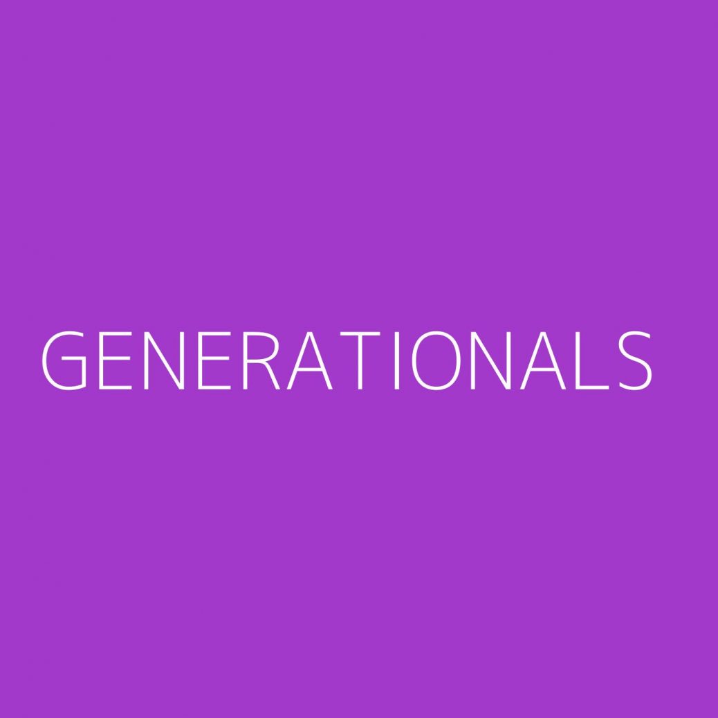 generationals-playlist-most-popular-playlist-kolibri-music