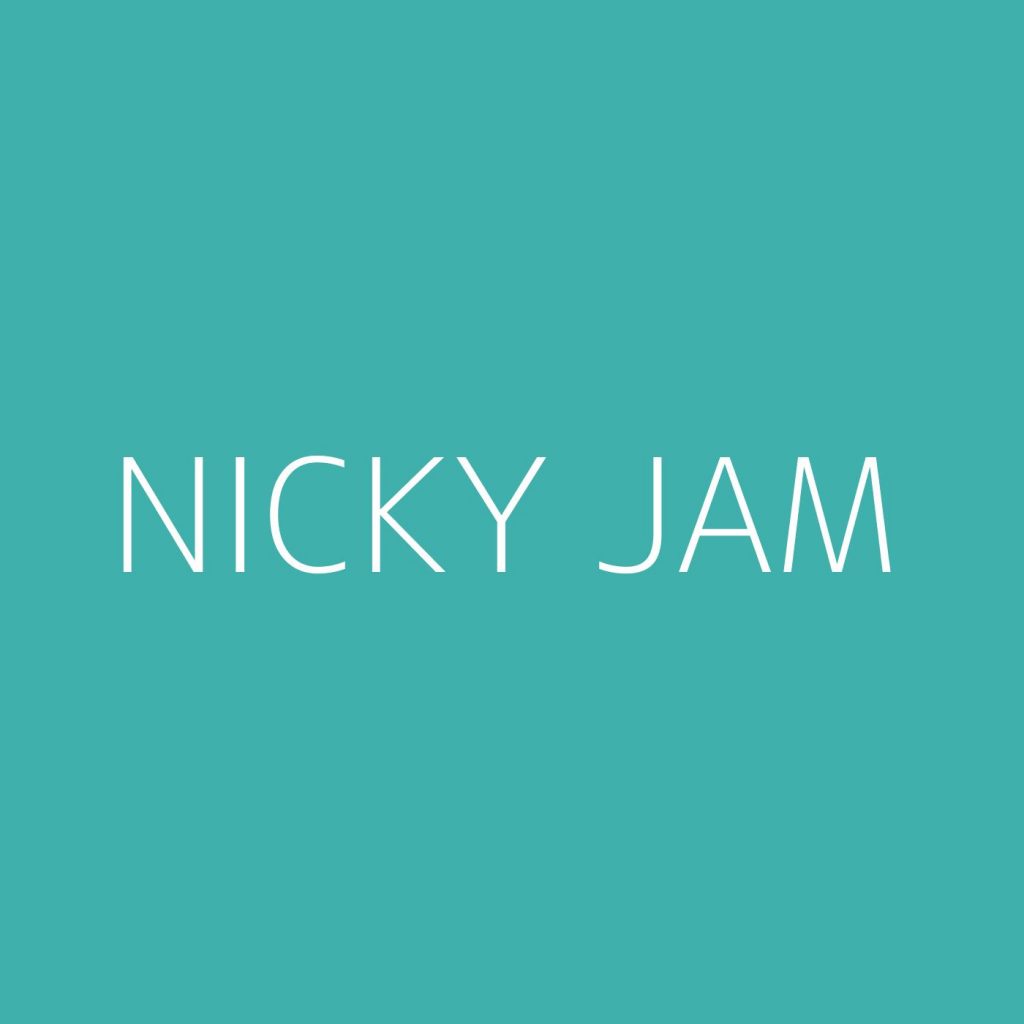 Nicky Jam Playlist - Most Popular Playlist - Kolibri Music