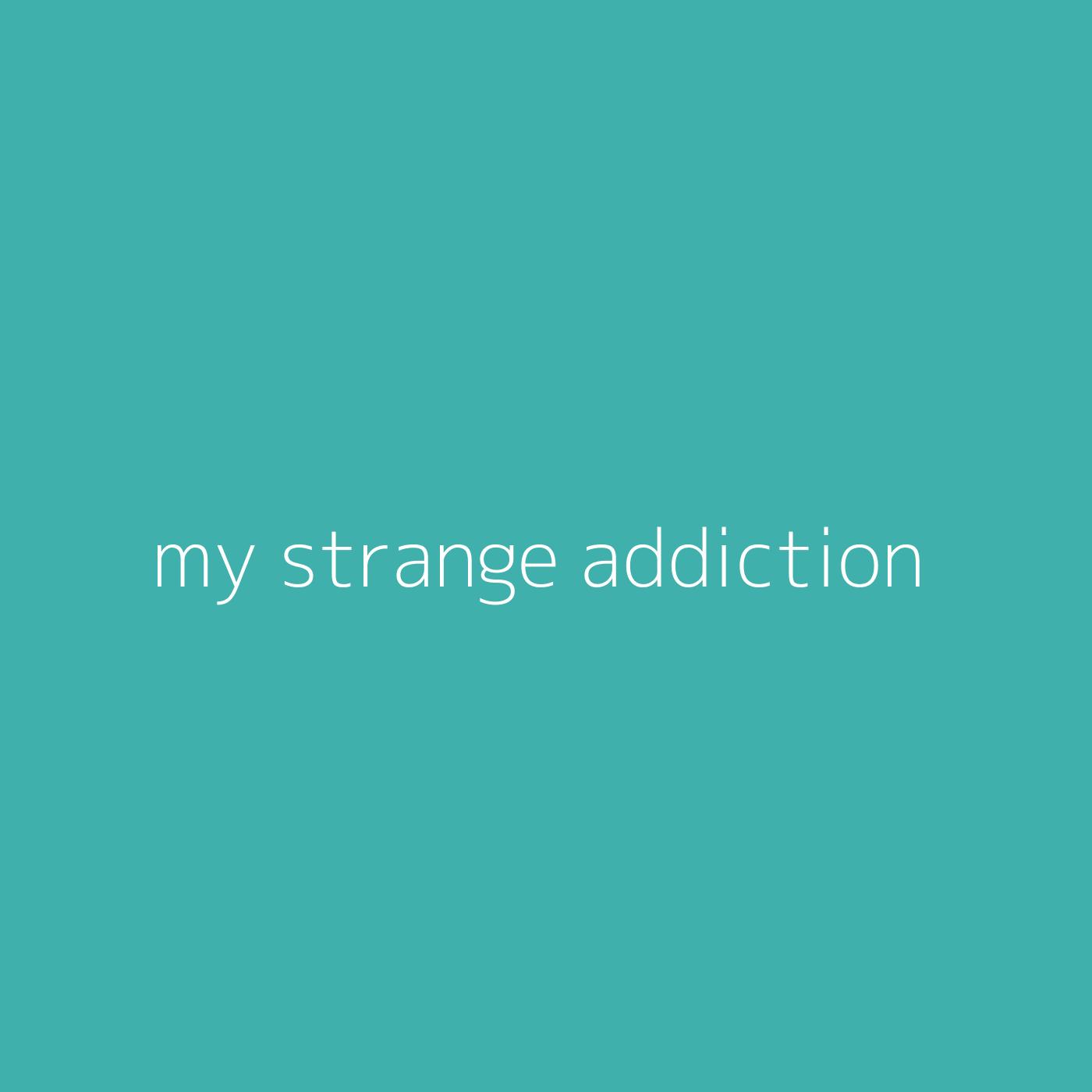 My addiction. My Strange Addiction. Билли Элиш my Strange Addiction. My Strange Addiction обложка. Билли Айлиш my Strange Addiction обложка.